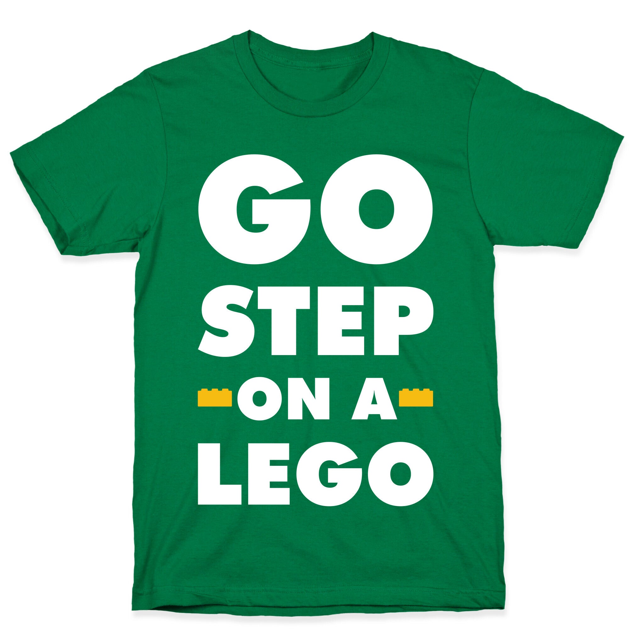 Go Step On A Lego T-Shirt